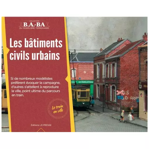 Libro de modelismo «Edificios civiles urbanos» LR PRESSE – LRBABA17 – 28 páginas