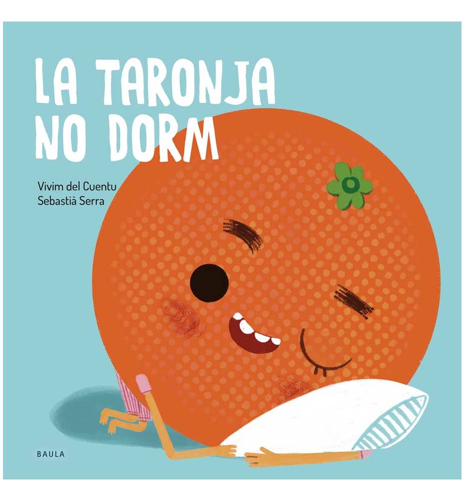 La taronja no dorm